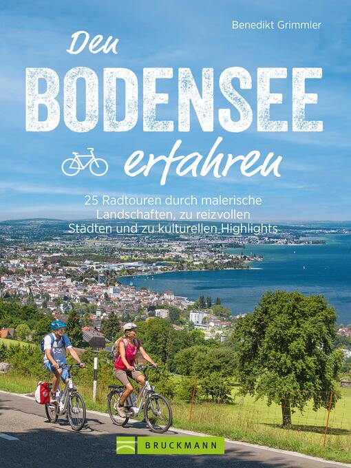 Title details for Den Bodensee erfahren by Benedikt Grimmler - Available